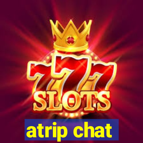 atrip chat